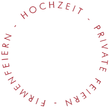 Hochzeit - Private Feier - Firmenfeier